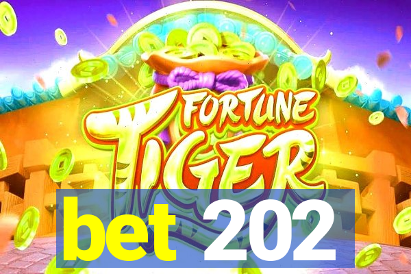 bet 202